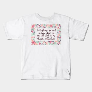 Everything you need to know about me Kids T-Shirt